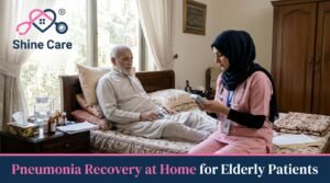 Pneumonia Recovery at Home